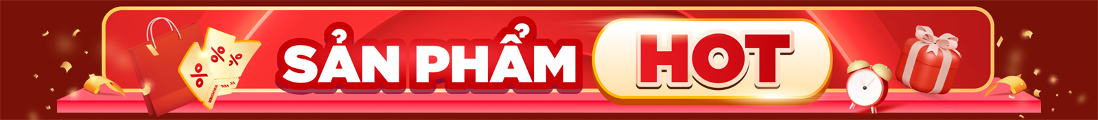 Sản phẩm Hot